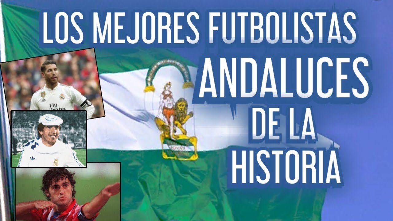 jugadores andaluces historicos