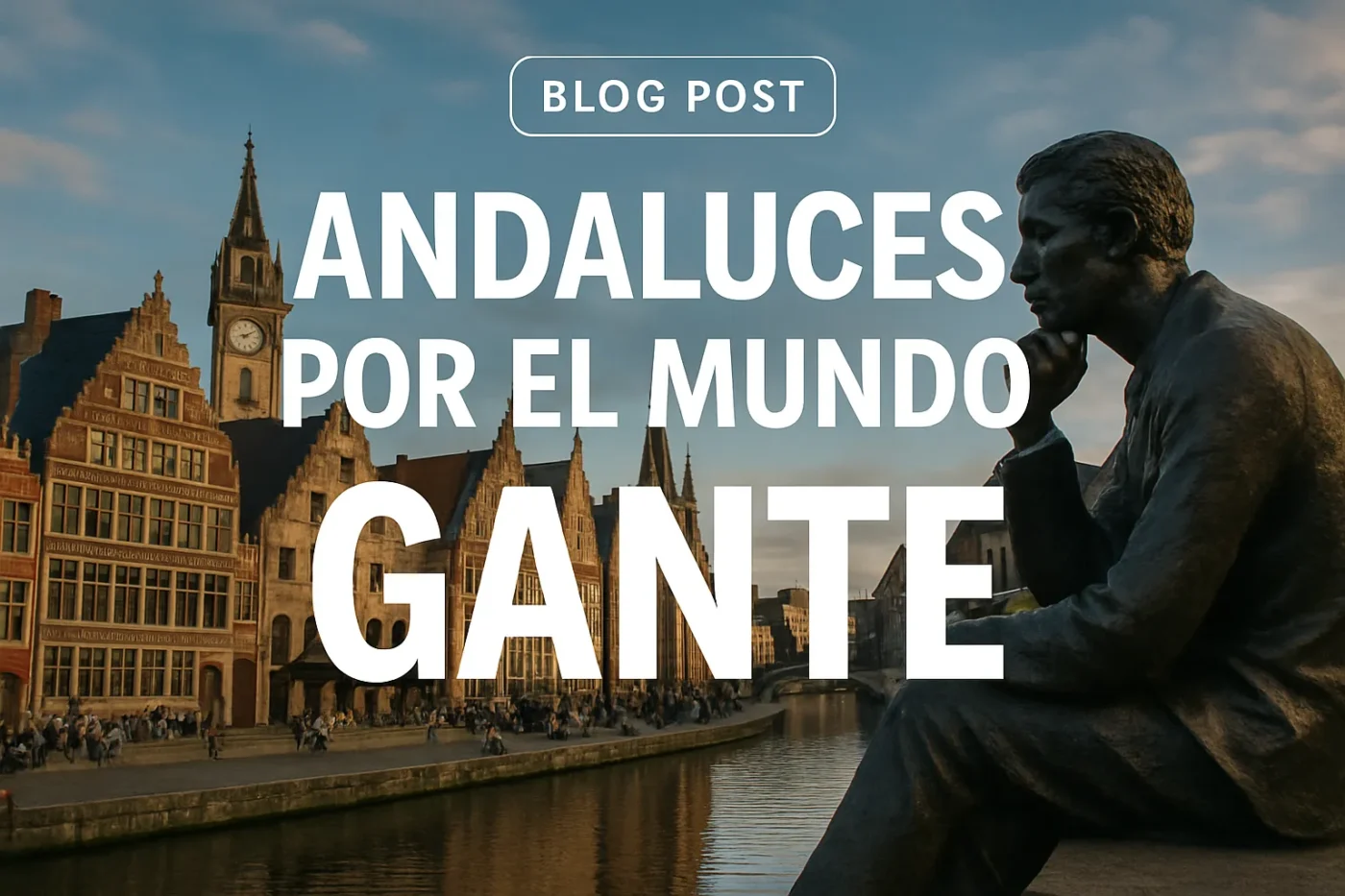 andalucesporelmundogante Andalucía Noticias 24h andaluces por el mundo gante