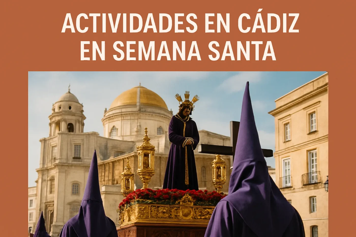 actividades en Cádiz en Semana Santa