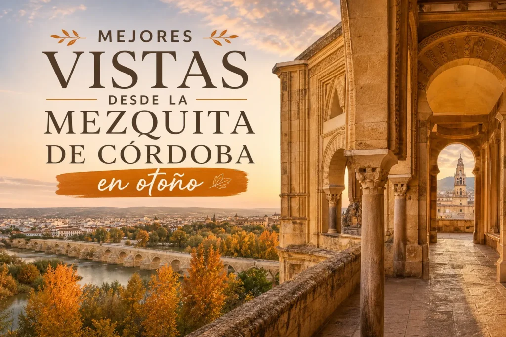mejores vistas desde Mezquita de Córdoba en otoño