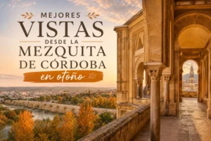 mejores vistas desde Mezquita de Córdoba en otoño