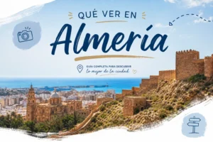qué ver en Almería