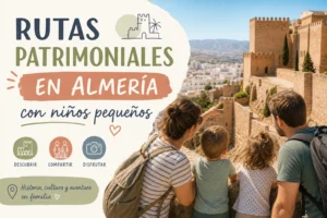 rutaspatrimonialesenAlmeriaconninospequenos Andalucía Noticias 24h rutas patrimoniales en Almería con niños pequeños